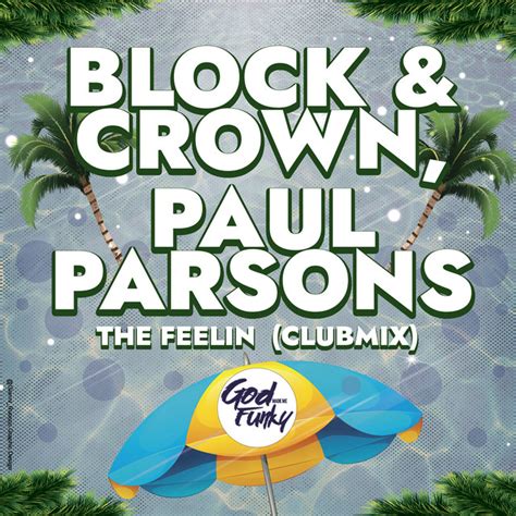 The Feelin Club Mix Single By Block Crown Spotify