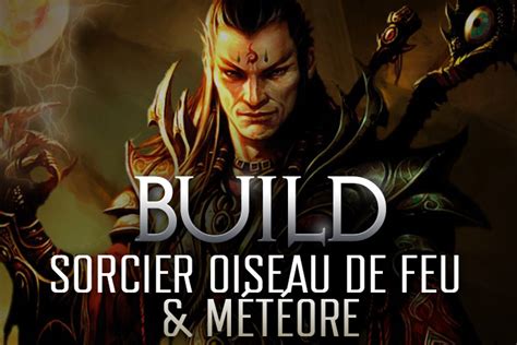 Diablo Sorcier Oiseau De Feu M T Ore Build Sorts Gemmes Et Cube