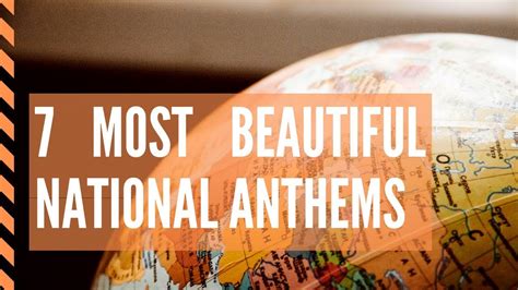 Most Beautiful National Anthems Youtube