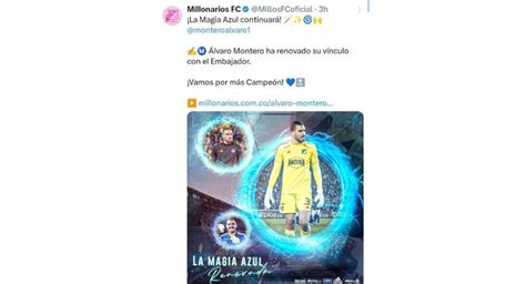 Lvaro Montero El Arquero De Millonarios Renov Por Tres A Os M S Con