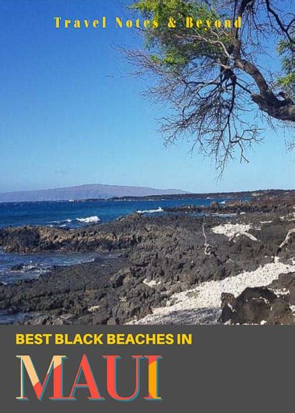 Where to Find the Best Black Sand Beaches in Maui