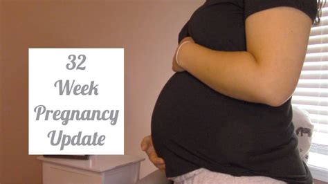 Pregnancy Update 32 Weeks Youtube