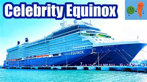 CELEBRITY EQUINOX FULL TOUR YouTube