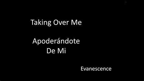 Evanescence Taking Over Me Traducida al Español YouTube