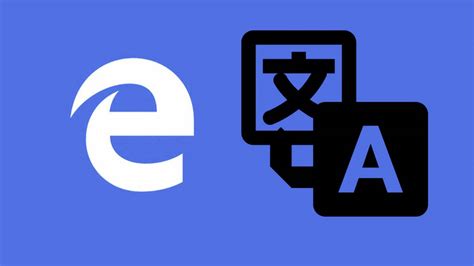 Microsoft Edge C Mo Activar El Traductor De P Ginas Web En El