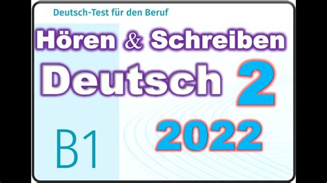 Modelltest 2 Hören und Schreiben Lösung Deutsch Test für den Beruf B1