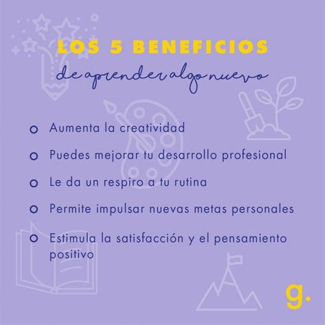 Los 5 Beneficios De Aprender Algo Nuevo Genias