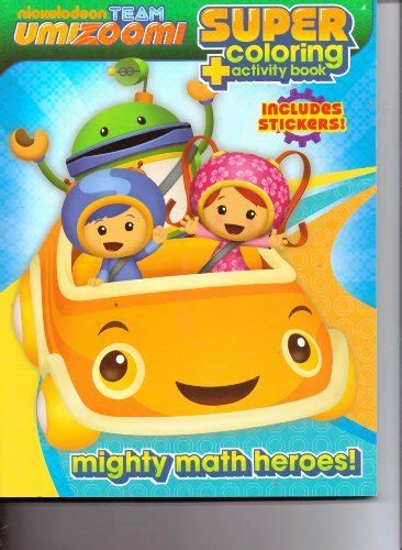 Team Umizoomi Super Coloring Activity Book Includes Stickers