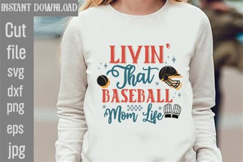 Livin That Baseball Mom Life Svg Cut Fi Graphic By Simacrafts · Creative Fabrica