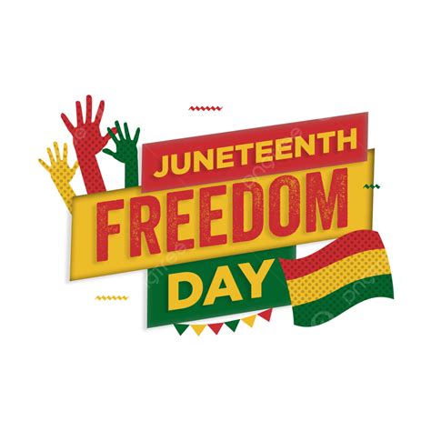 Juneteenth Flag Celebration Freedom Day African Holiday Racism Png