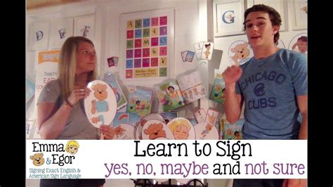 How To Sign Yes No Maybe And Not Sure With Emma And Egor Signing Exact