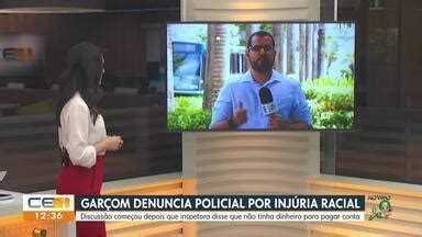 CETV 1ª Edição Fortaleza Garçom denuncia policial por injúria