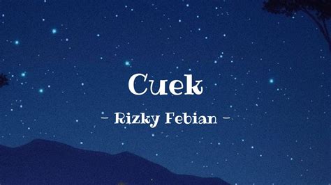 Cuek Rizky Febian Lirik Youtube