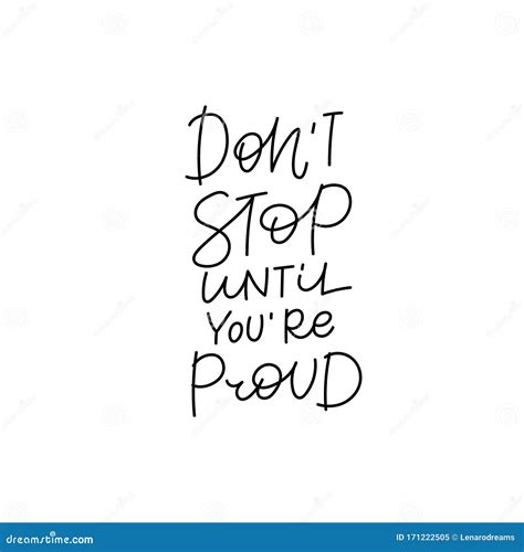 Do Not Stop Until You Are Proud Sticker For Social Media Content