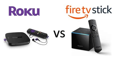 Roku Vs Firestick The Ultimate Comparison Which Is Better