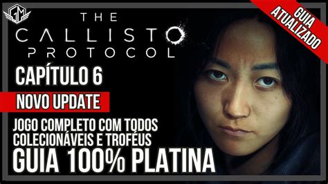 The Callisto Protocol Capítulo 6 Novo Update Atualizado