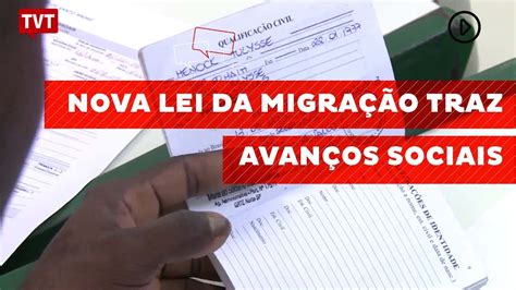 Nova Lei Da Migração Traz Avanços Sociais Dizem Especialistas Youtube