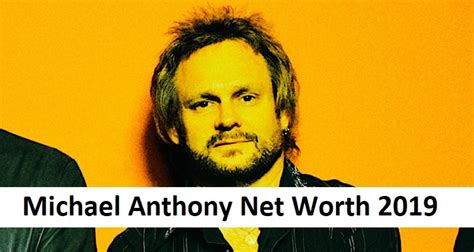 Michael Anthony Net Worth 2019 - Classic Rock News