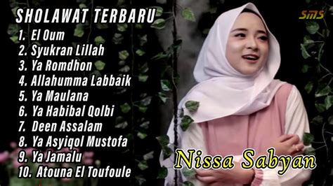 Nissa Sabyan Full Album Terbaru 2019 Sholawat Merdu Youtube