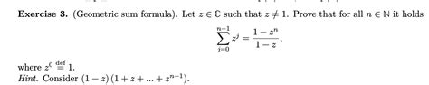 Solved Exercise 3 Geometric Sum Formula Let Z∈c Such