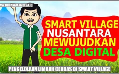 Pengelolaan Limbah Cerdas Di Smart Village Desa Bhuana Jaya Kab