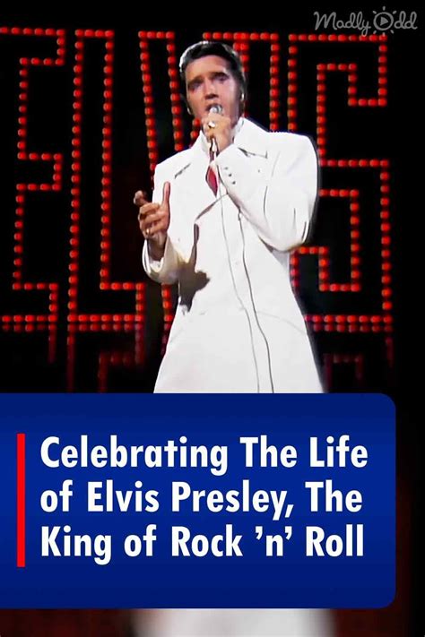 Celebrating The Life Of Elvis Presley The King Of Rock N Roll