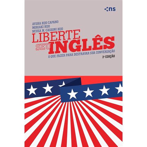 Livro Liberte Seu Ingles Edicao Submarino