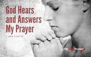 God Hears And Answers My Prayer The Daily Promise