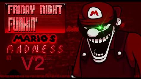 Fnf Mario Madness V2 Second I Hate You Luigi Song Ost Thanks