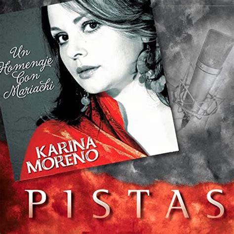 Spiele Un Homenaje Con Mariachi Pistas Von Karina Moreno Auf Amazon