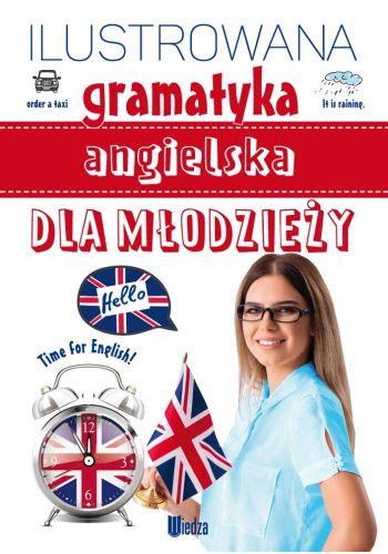 Ilustrowana gramatyka angielska dla młodzieży