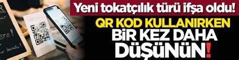 Yeni Tokat L K T R If A Oldu Qr Kod Kullan Rken Bir Kez Daha