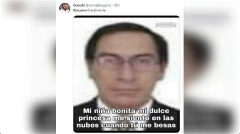 Mart N Vizcarra Los Mejores Memes De Su Presunta Infidelidad