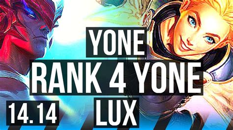 YONE Vs LUX MID Rank 4 Yone 8 1 6 Rank 8 BR Challenger 14 14