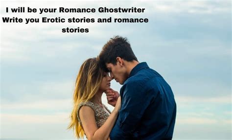 Ghostwrite Romance Story Erotic Story And Paranormal Romance Stories By Adex Dammy Fiverr