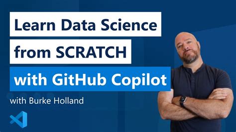 Learn Data Science From Scratch With Github Copilot Youtube