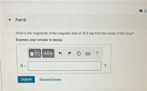 Solved A Toroidal Solenoid See The Figure Figure 1 Has