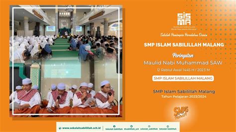 Perayaan Maulid Nabi Muhammad SAW SMP Islam Sabilillah Malang 1445 H