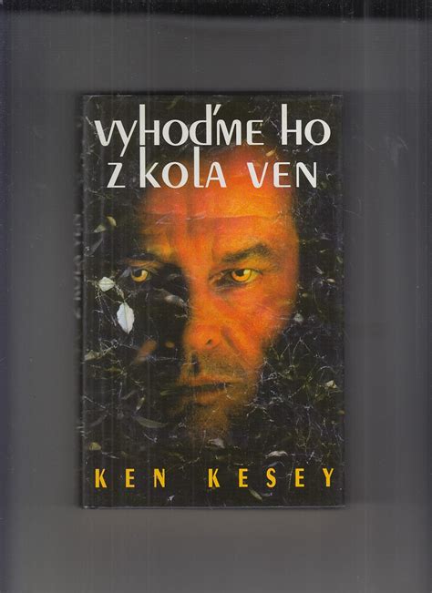 Kesey Ken Vyhoďme ho z kola ven Antikvariát Dana Kurovce