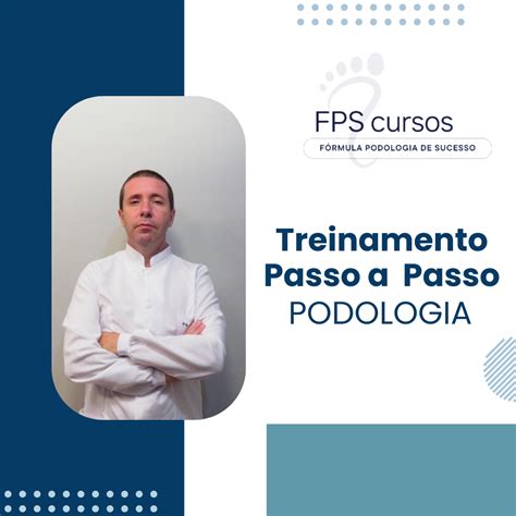 F Rmula Podologia De Sucesso Curso Livre De Podologia Passo A Passo E