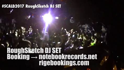 Roughsketch Dj Set Scald2017 Mago Nagoya Youtube