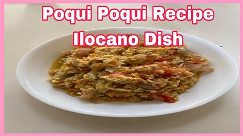 COOKING POQUI POQUI RECIPE ILOCANO DISH LOLANG OFW VLOGS YouTube