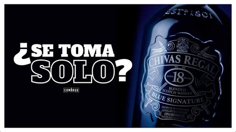 Cómo tomar CHIVAS REGAL 18 Años YouTube