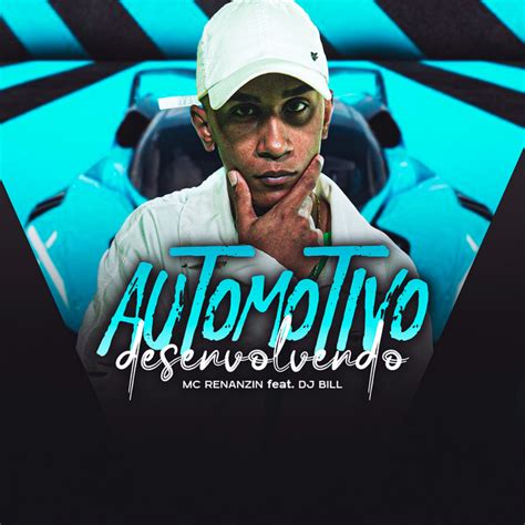 Automotivo Desenvolvendo Single By Mc Renanzin Spotify