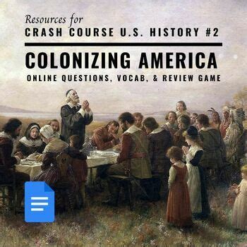 Crash Course U S History When Is Thanksgiving Colonizing America