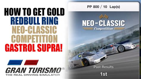 How To Get 1st Gold In Red Bull Ring Neo Classic Competition PP 800