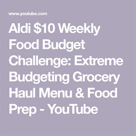 Aldi 10 Weekly Food Budget Challenge Extreme Budgeting Grocery Haul