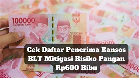 Blt Mitigasi Risiko Pangan Rp Ribu Cair Pekan Depan Cek Bansos Di