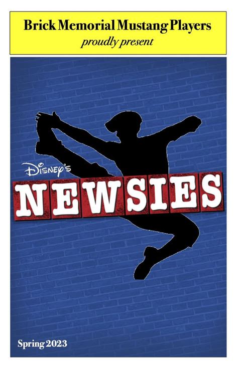 Bmhs Newsies Playbill By Bmhs Mustang Players Issuu