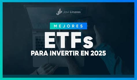 Los 5 Mejores ETF Para Invertir En 2024